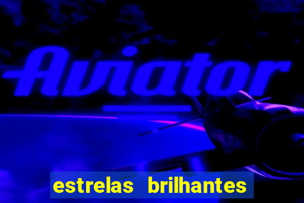 estrelas brilhantes dorama assistir online